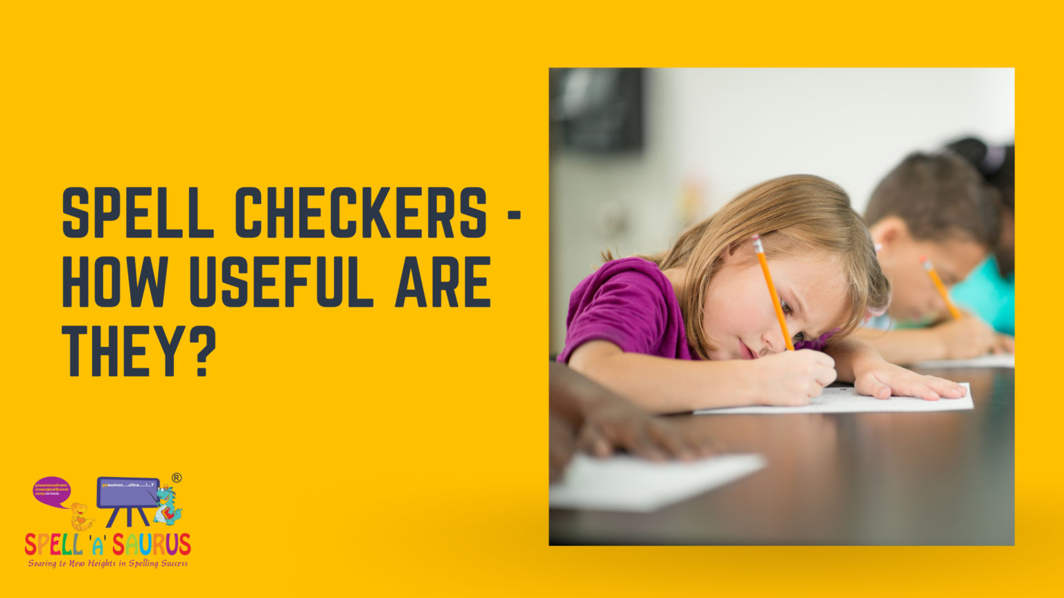 Spell Checkers How useful are they? Reasons you should not rely on